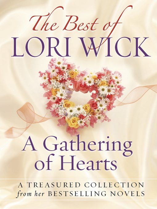 Title details for A Gathering of Hearts by Lori Wick - Available